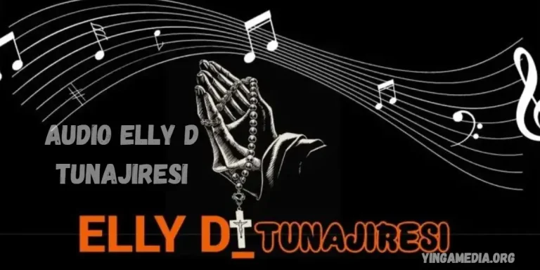 AUDIO Elly D Tunajiresi